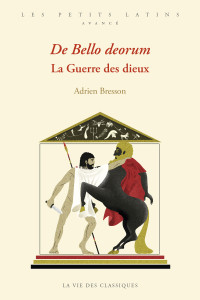 Adrien Bresson — De bello deorum / La guerre des dieux