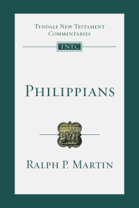 Martin, Ralph P. — Philippians