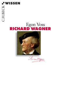 Voss, Egon — Richard Wagner