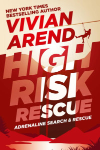 Vivian Arend — High Risk: Rescue