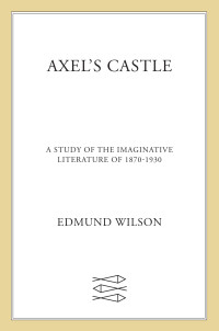 Edmund Wilson — Axel's Castle