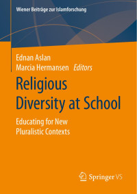 Ednan Aslan, Marcia Hermansen — Religious Diversity at School