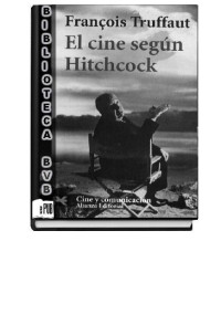 François Truffaut — El cine según Hitchcock