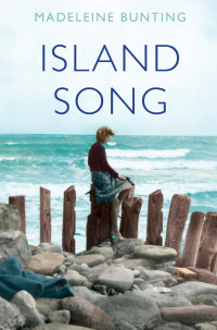 Madeleine Bunting — Island Song