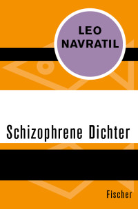 Leo Navratil — Schizophrene Dichter