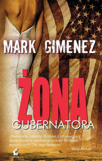 Mark Gimenez — Żona gubernatora