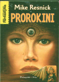 Mike Resnick — Prorokini