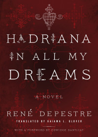 René Depestre — Hadriana in All My Dreams