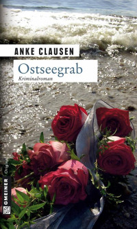 Clausen, Anke [Clausen, Anke] — Ostseegrab