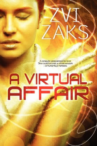Zvi Zaks — A Virtual Affair