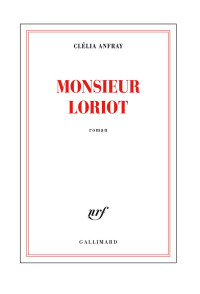Clélia Anfray — Monsieur Loriot