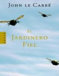 John Le Carré — El Jardinero Fiel