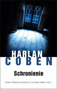 Coben Harlan — Mickey Bolitar 1 Schronienie