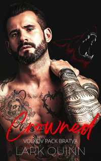 Lark Quinn — Crowned: A Shifter Mafia Romance