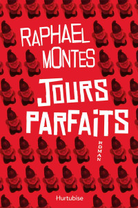 Rafael Montes — Jours parfaits