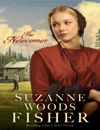 Suzanne Woods Fisher — The Newcomer