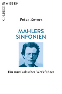 Peter Revers; — Mahlers Sinfonien