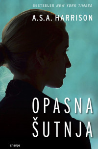 A.S.A Harison — Opasna šutnja