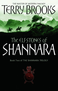 Terry Brooks — The Elfstones of Shannara