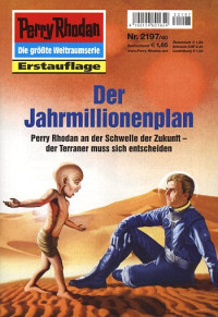 Ellmer, Arndt — [Perry Rhodan 2197] • DerJahrmillionenplan