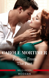 Carole Mortimer — Passion From the Past