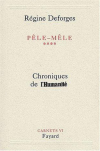 Deforges Regine — Pêle-mêle 4