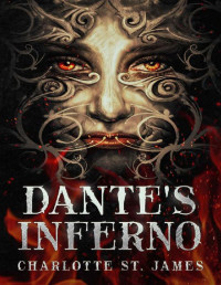 Charlotte St. James — Dante's Inferno: A Spicy Retelling of The Divine Comedy