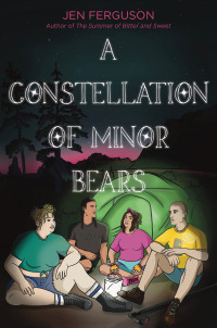 Jen Ferguson — A Constellation of Minor Bears