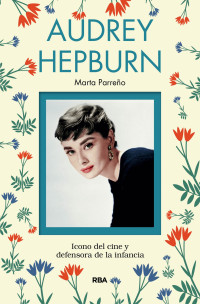 Varios — Audrey Hepburn (OTROS NO FICCIÓN) (Spanish Edition)