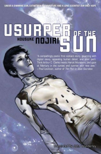 Housuke Nojiri — Usurper of the Sun