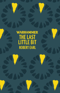 Robert Earl — The Last Little Bit