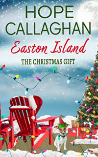 Hope Callaghan — EI05 - Easton Island: The Christmas Gift