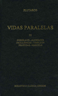 Plutarco; — Vidas paralelas III