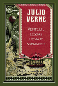 Verne, Julio — Veinte mil leguas de viaje submarino (FICCION GENERAL) (Spanish Edition)