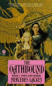 Mercedes Lackey — The Oathbound