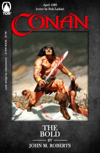 John Maddox Roberts — Conan the Bold