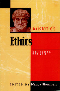 Sherman, Nancy — Aristotle's Ethics