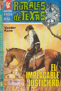 Vander Kane [Kane, Vander] — El implacable justiciero