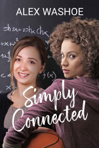 Alex Washoe — Simply Connected: A Lesbian/Nonbinary Sports Romance (For the Love of the Game Book 1)