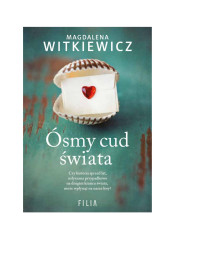 xxx — Ósmy cud świata