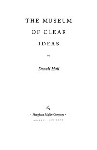 Donald Hall — The Museum of Clear Ideas