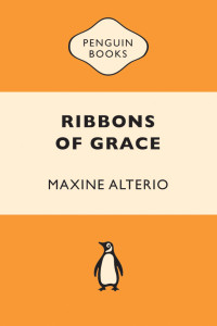 Maxine Alterio — Ribbons of Grace