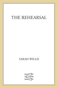 Sarah Willis — The Rehearsal