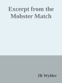 JR Wylder — The Mobster's Match