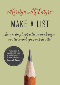 Marilyn McEntyre — Make a List