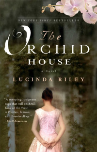 Lucinda Riley — The Orchid House