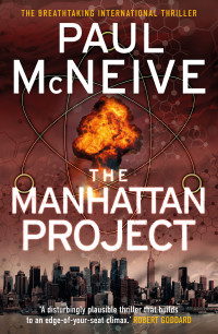 Paul McNeive — The Manhattan Project