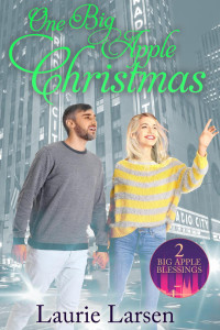 Laurie Larsen — One Big Apple Christmas (Big Apple Blessings)