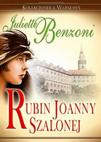 Juliette Benzoni — Rubin Joanny Szalonej