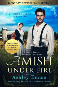 Ashley Emma — Amish Under Fire (Covert Police Detectives Unit 02)
